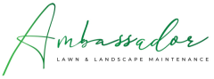 Ambassador Lawn & Landscape Maintenance